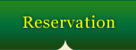 Reservation